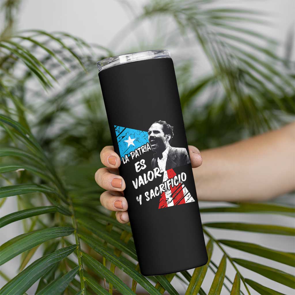 Pedro Albizu Campos Skinny Tumbler La Patria Es Valor Y Sacrificio Puerto Rican Leader - Wonder Print Shop
