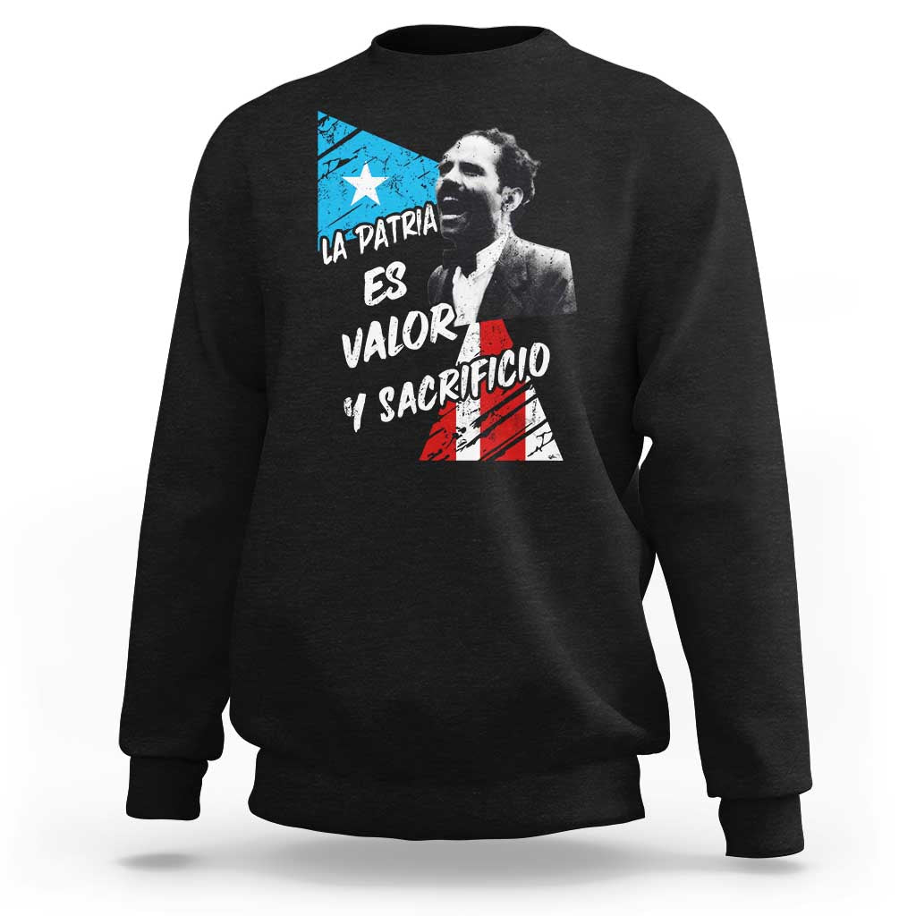 Pedro Albizu Campos Sweatshirt La Patria Es Valor Y Sacrificio Puerto Rican Leader - Wonder Print Shop