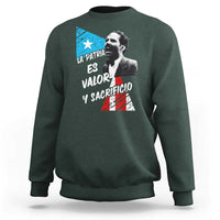 Pedro Albizu Campos Sweatshirt La Patria Es Valor Y Sacrificio Puerto Rican Leader - Wonder Print Shop