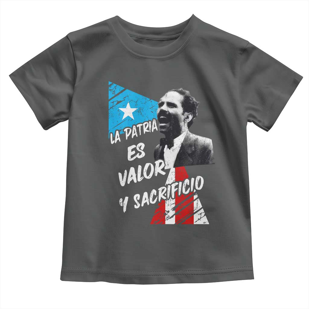 Pedro Albizu Campos Toddler T Shirt La Patria Es Valor Y Sacrificio Puerto Rican Leader - Wonder Print Shop