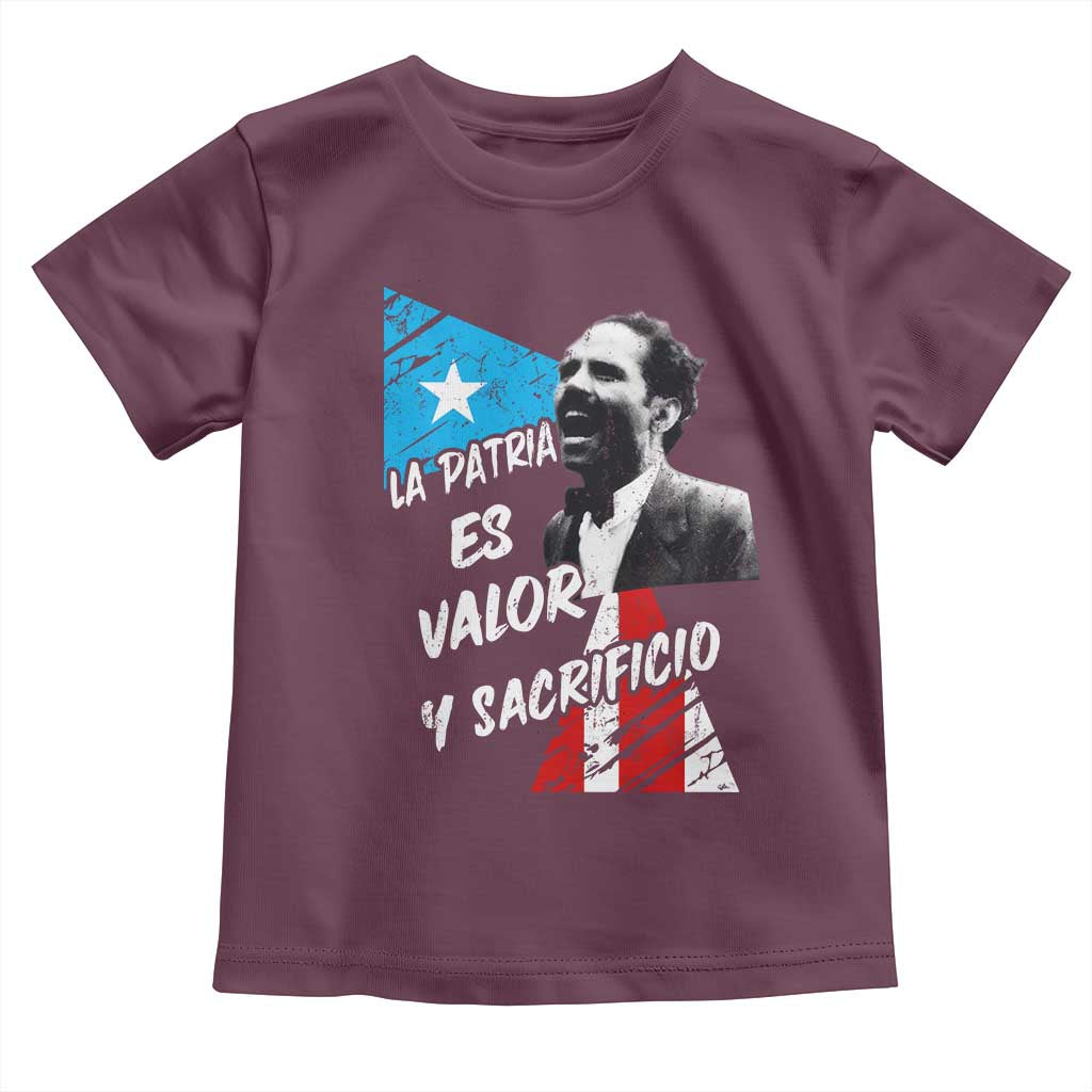 Pedro Albizu Campos Toddler T Shirt La Patria Es Valor Y Sacrificio Puerto Rican Leader - Wonder Print Shop