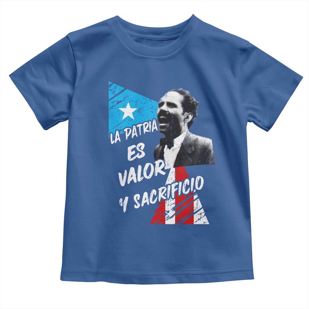 Pedro Albizu Campos Toddler T Shirt La Patria Es Valor Y Sacrificio Puerto Rican Leader - Wonder Print Shop
