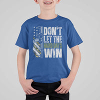 Don't Let The Hard Days Win T Shirt For Kid Inspirational Mental Health Gun Camo American Flag - Wonder Print Shop