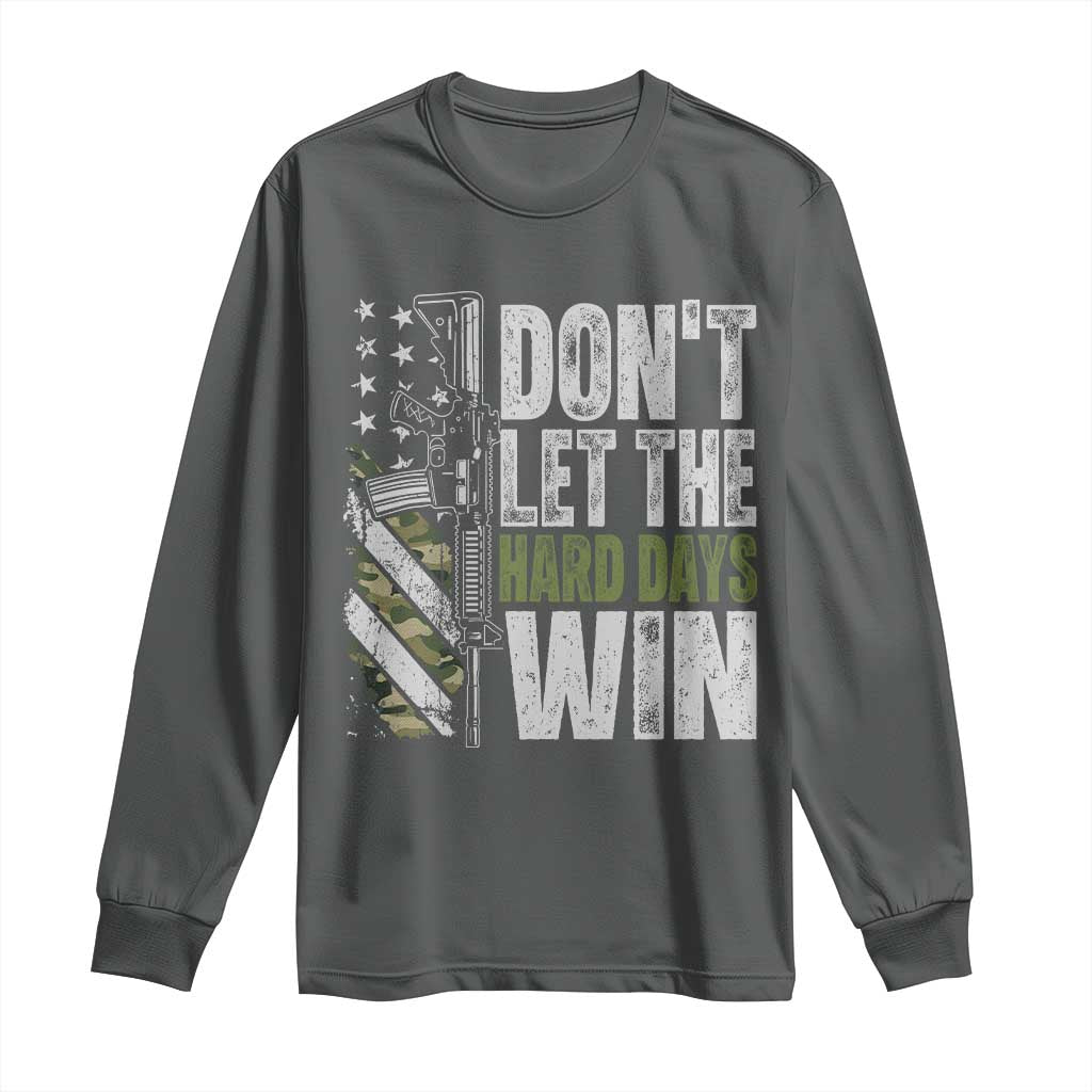 Don't Let The Hard Days Win Long Sleeve Shirt Inspirational Mental Health Gun Camo American Flag - Wonder Print Shop
