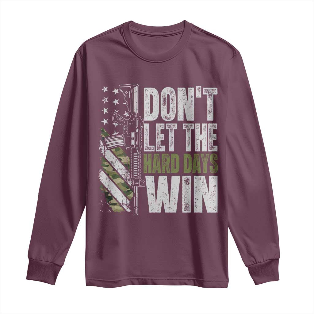 Don't Let The Hard Days Win Long Sleeve Shirt Inspirational Mental Health Gun Camo American Flag - Wonder Print Shop