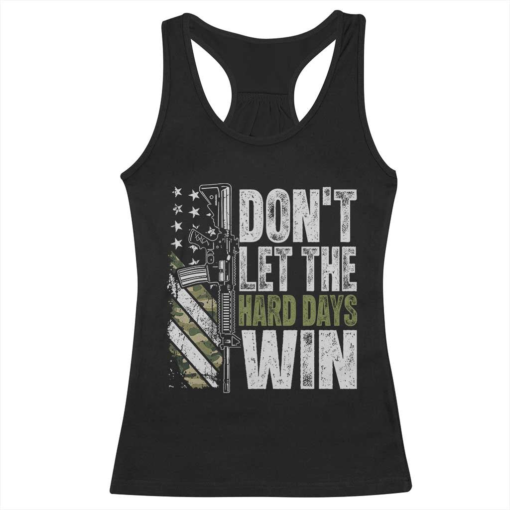 Don't Let The Hard Days Win Racerback Tank Top Inspirational Mental Health Gun Camo American Flag - Wonder Print Shop