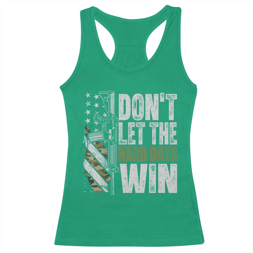 Don't Let The Hard Days Win Racerback Tank Top Inspirational Mental Health Gun Camo American Flag - Wonder Print Shop