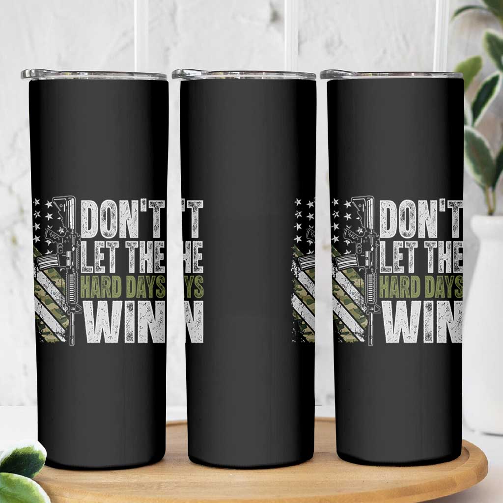 Don't Let The Hard Days Win Skinny Tumbler Inspirational Mental Health Gun Camo American Flag - Wonder Print Shop