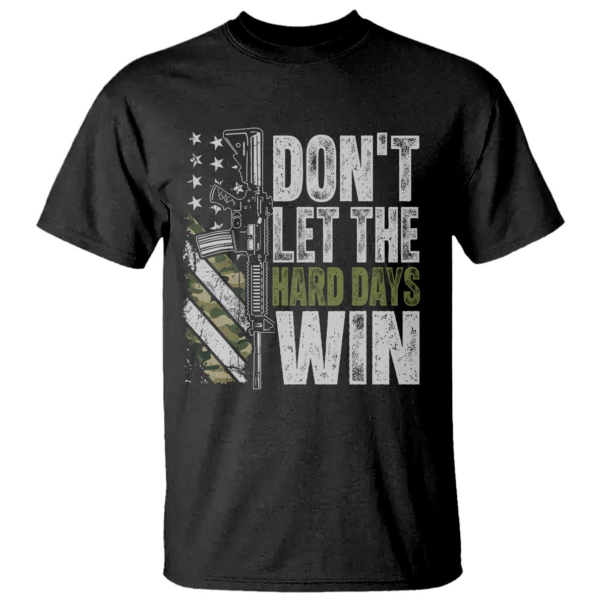 Don't Let The Hard Days Win T Shirt Inspirational Mental Health Gun Camo American Flag - Wonder Print Shop