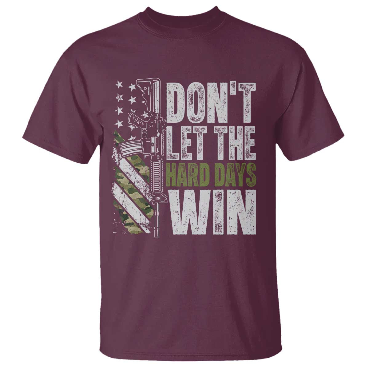 Don't Let The Hard Days Win T Shirt Inspirational Mental Health Gun Camo American Flag - Wonder Print Shop