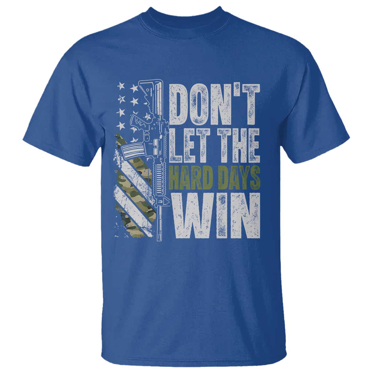 Don't Let The Hard Days Win T Shirt Inspirational Mental Health Gun Camo American Flag - Wonder Print Shop