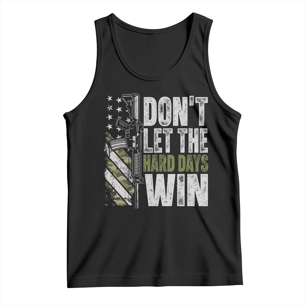Don't Let The Hard Days Win Tank Top Inspirational Mental Health Gun Camo American Flag - Wonder Print Shop