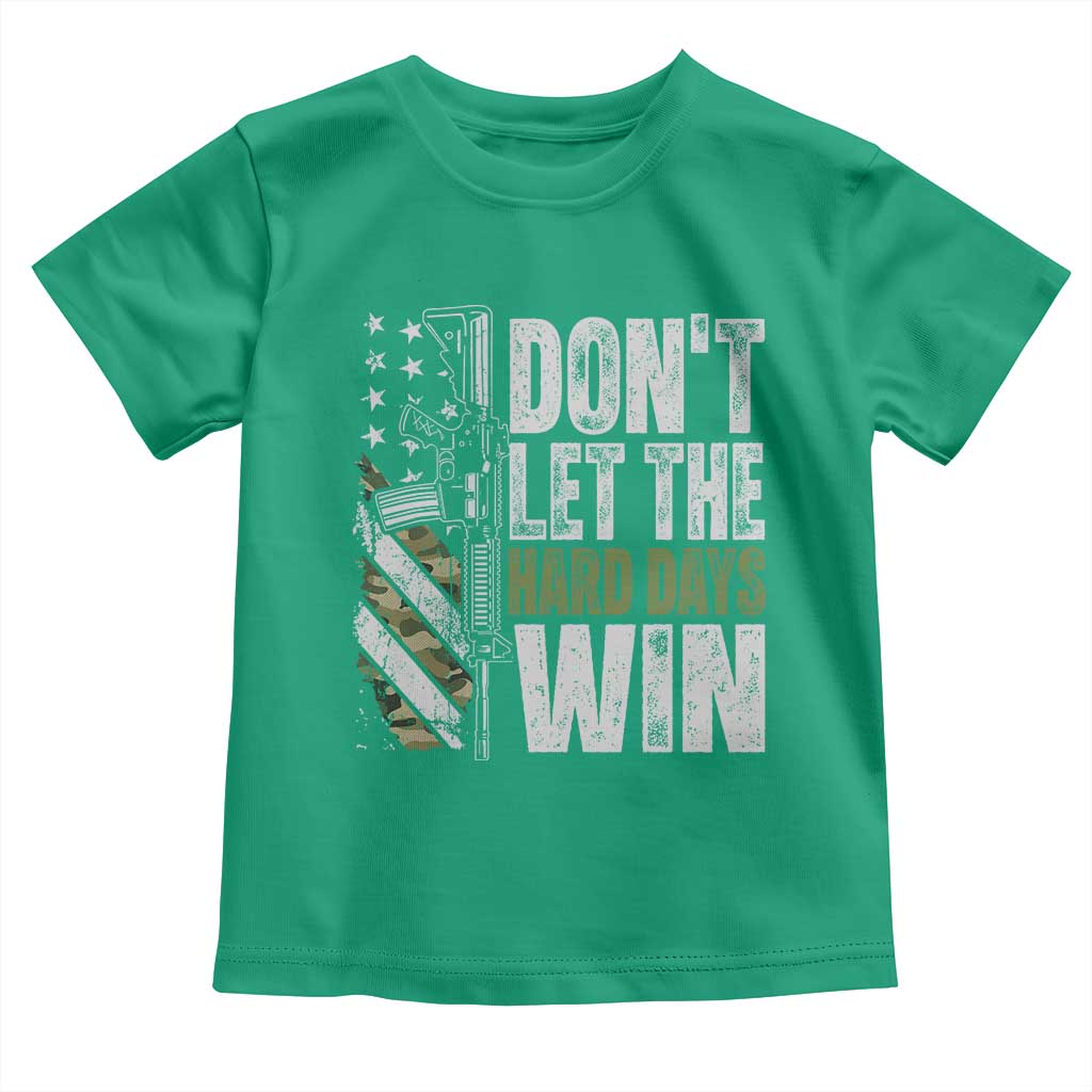 Don't Let The Hard Days Win Toddler T Shirt Inspirational Mental Health Gun Camo American Flag - Wonder Print Shop