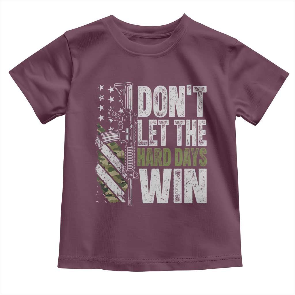Don't Let The Hard Days Win Toddler T Shirt Inspirational Mental Health Gun Camo American Flag - Wonder Print Shop