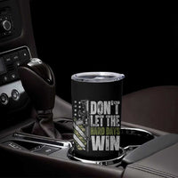 Don't Let The Hard Days Win Tumbler Cup Inspirational Mental Health Gun Camo American Flag - Wonder Print Shop