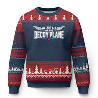 We Are All On The Decoy Plane Ugly Christmas Sweater Aviation Humor