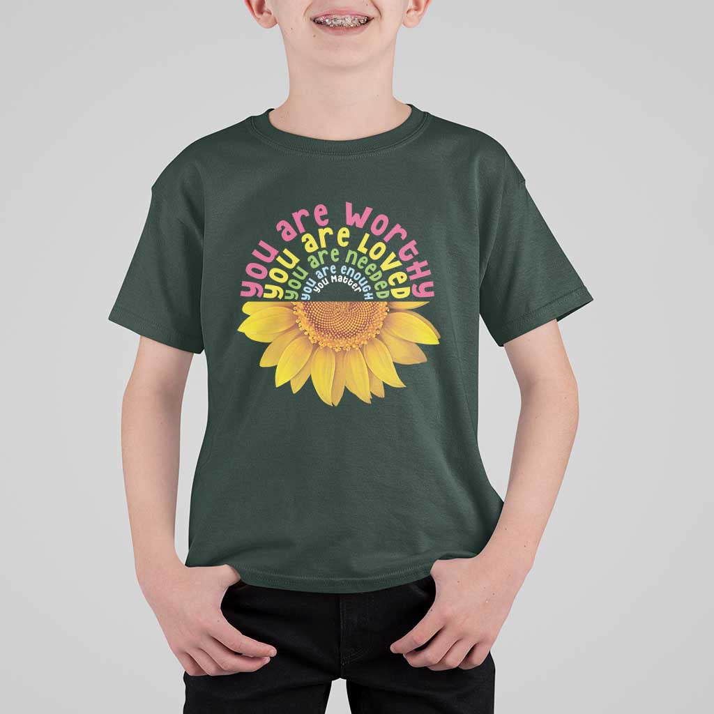 Unity Day T Shirt For Kid You Are Worthy You Are Loved You Are Needeed You Matter Sunflower - Wonder Print Shop