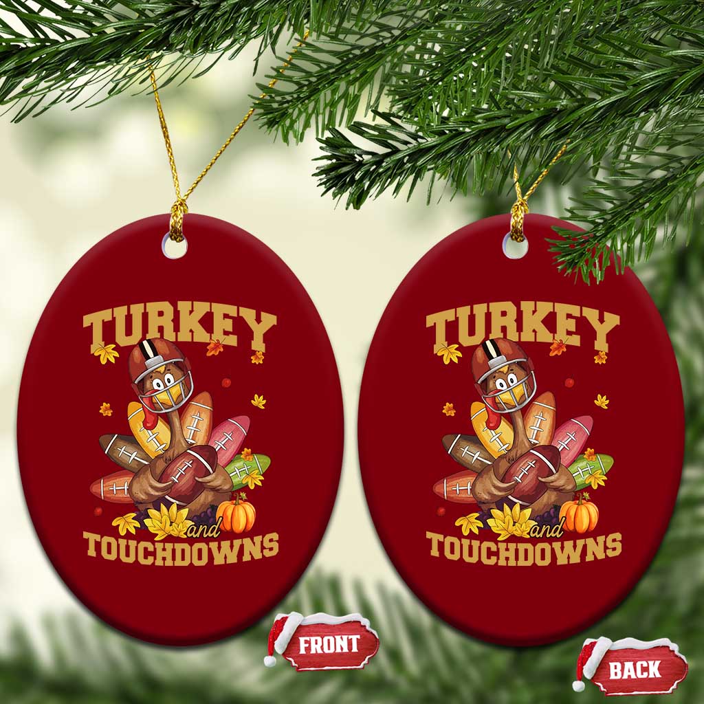 Funny Turkey And Touchdowns Ceramic Ornament Thanksgiving American Football Fall Season - Wonder Print Shop