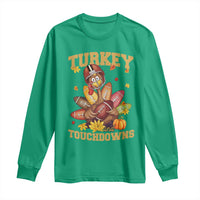 Funny Turkey And Touchdowns Long Sleeve Shirt Thanksgiving American Football Fall Season - Wonder Print Shop