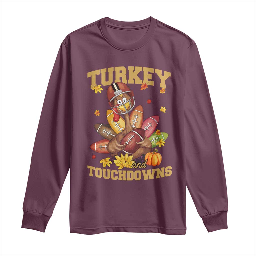 Funny Turkey And Touchdowns Long Sleeve Shirt Thanksgiving American Football Fall Season - Wonder Print Shop