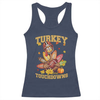 Funny Turkey And Touchdowns Racerback Tank Top Thanksgiving American Football Fall Season - Wonder Print Shop