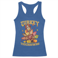 Funny Turkey And Touchdowns Racerback Tank Top Thanksgiving American Football Fall Season - Wonder Print Shop