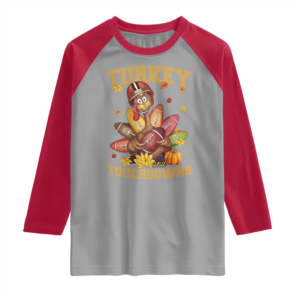Funny Turkey And Touchdowns Raglan Shirt Thanksgiving American Football Fall Season - Wonder Print Shop