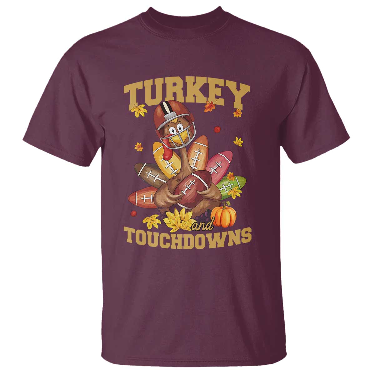 Funny Turkey And Touchdowns T Shirt Thanksgiving American Football Fall Season - Wonder Print Shop