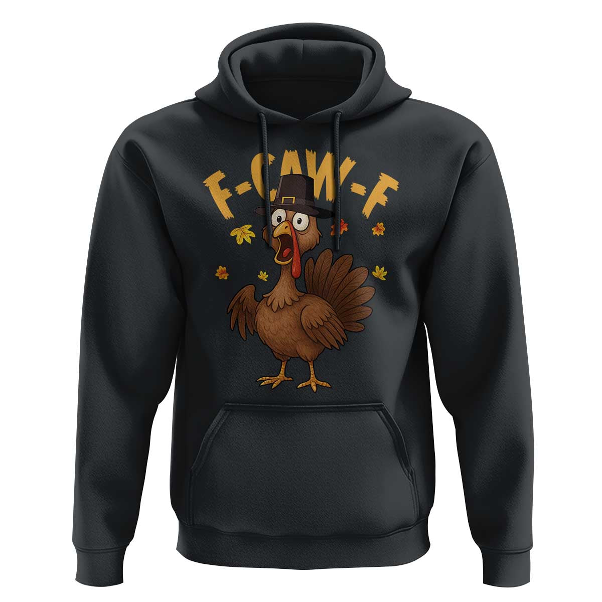 Funny F Caw F Thanksgiving Turkey Hoodie Poultry Humor - Wonder Print Shop