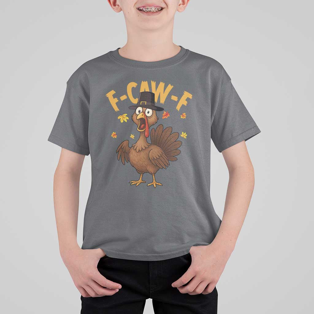 Funny F Caw F Thanksgiving Turkey T Shirt For Kid Poultry Humor - Wonder Print Shop