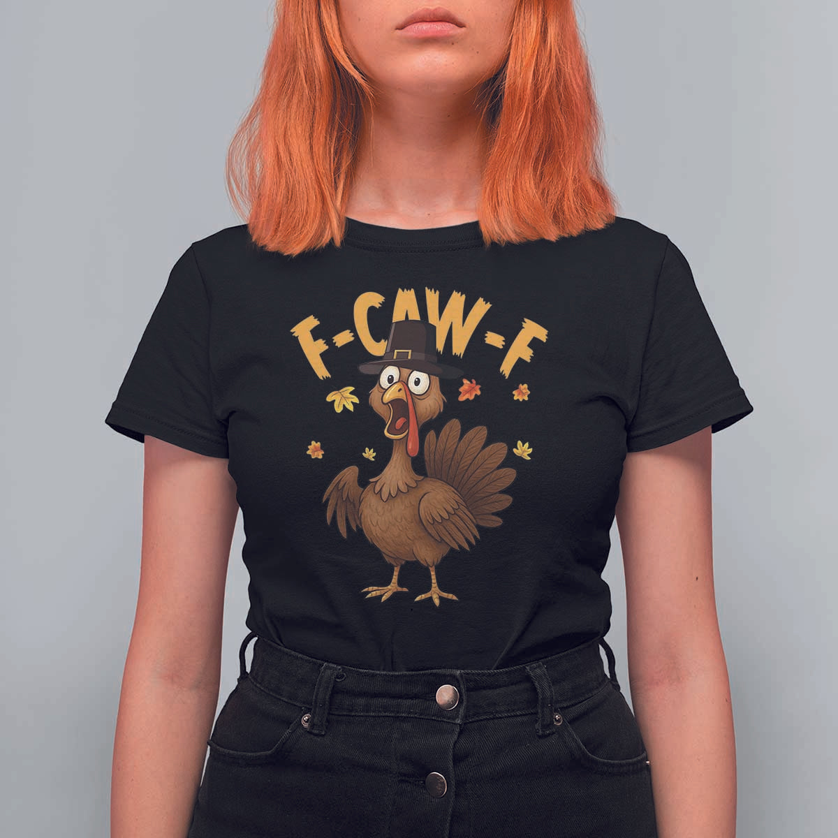 Funny F Caw F Thanksgiving Turkey T Shirt For Women Poultry Humor - Wonder Print Shop
