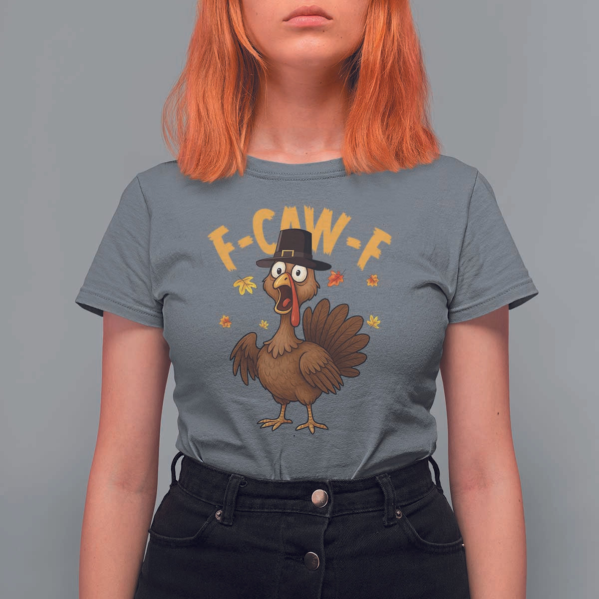 Funny F Caw F Thanksgiving Turkey T Shirt For Women Poultry Humor - Wonder Print Shop