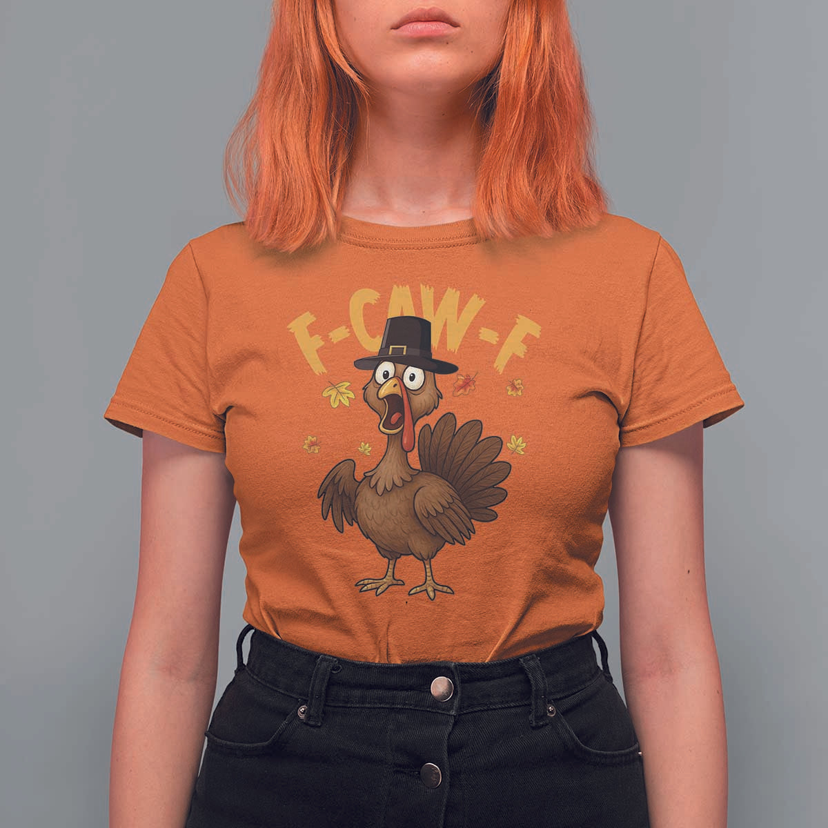 Funny F Caw F Thanksgiving Turkey T Shirt For Women Poultry Humor - Wonder Print Shop
