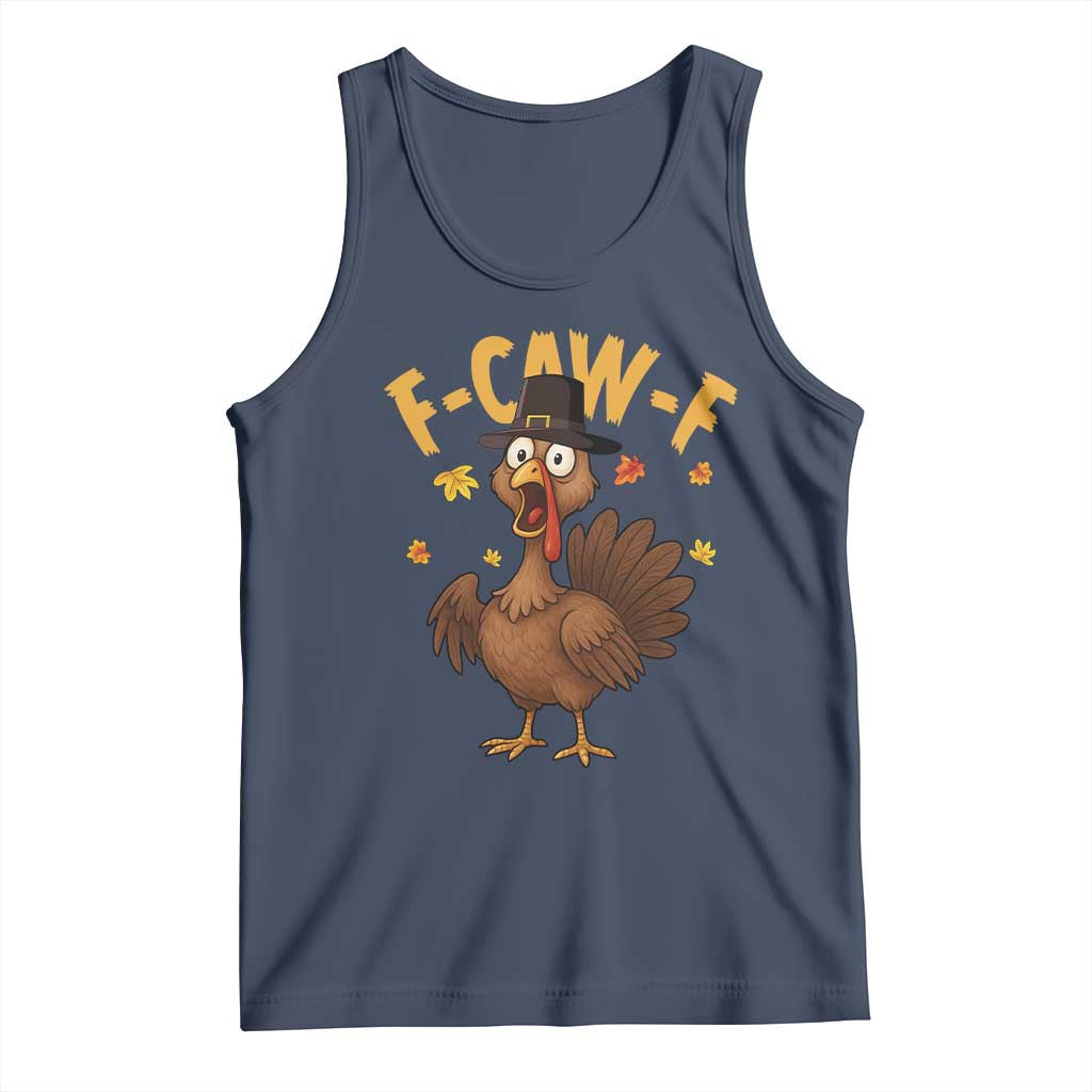 Funny F Caw F Thanksgiving Turkey Tank Top Poultry Humor - Wonder Print Shop