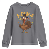 Funny F Caw F Thanksgiving Turkey Youth Sweatshirt Poultry Humor - Wonder Print Shop