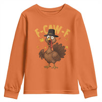 Funny F Caw F Thanksgiving Turkey Youth Sweatshirt Poultry Humor - Wonder Print Shop