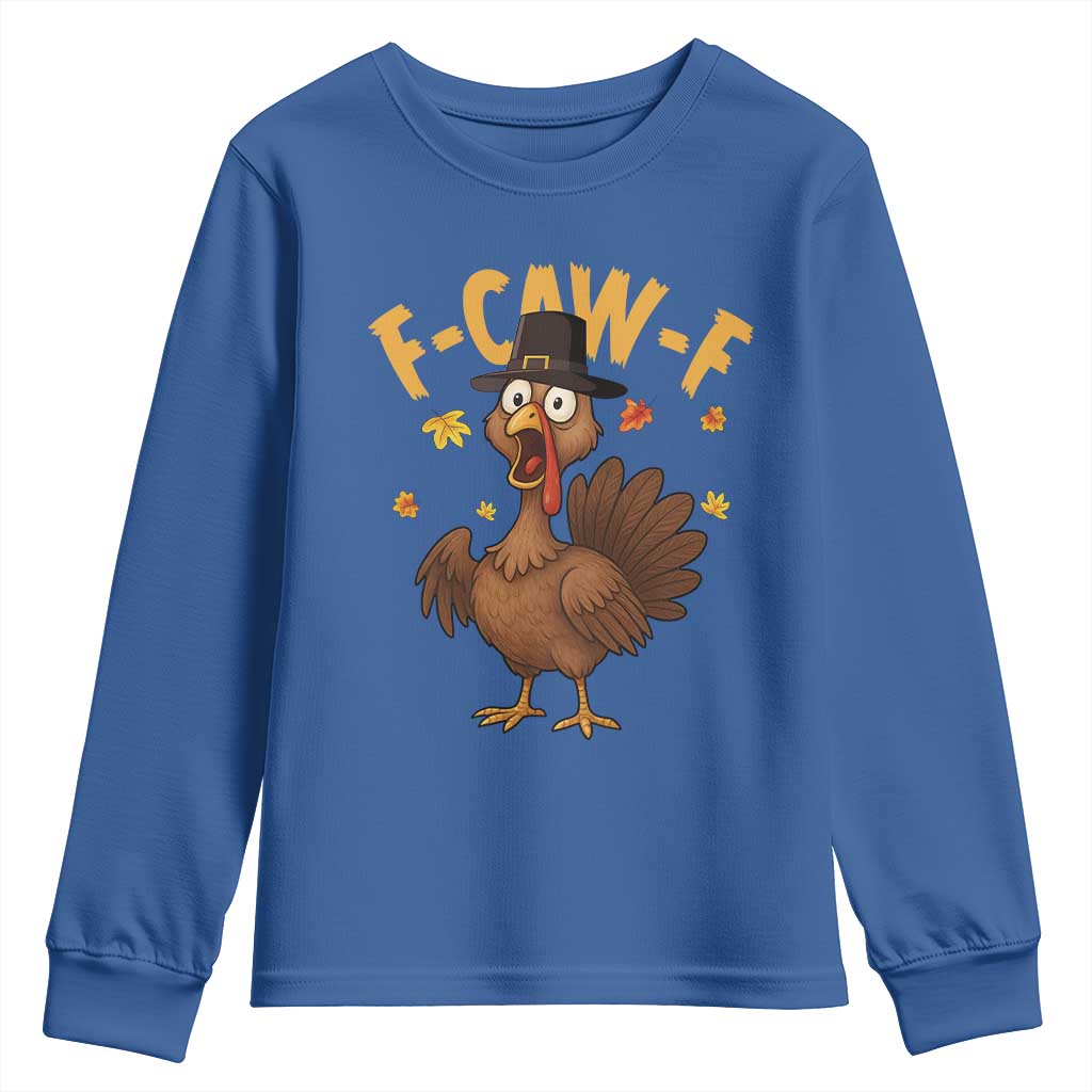 Funny F Caw F Thanksgiving Turkey Youth Sweatshirt Poultry Humor - Wonder Print Shop