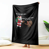 Funny Thanksgiving Christmas Throw Blanket Wait Your Turn Fat Boy Santa Turkey Thanksmas - Wonder Print Shop