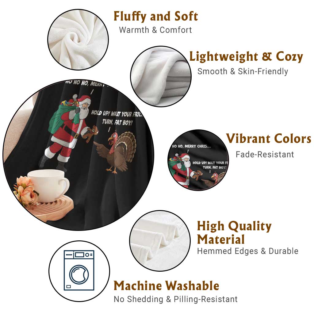 Funny Thanksgiving Christmas Throw Blanket Wait Your Turn Fat Boy Santa Turkey Thanksmas - Wonder Print Shop