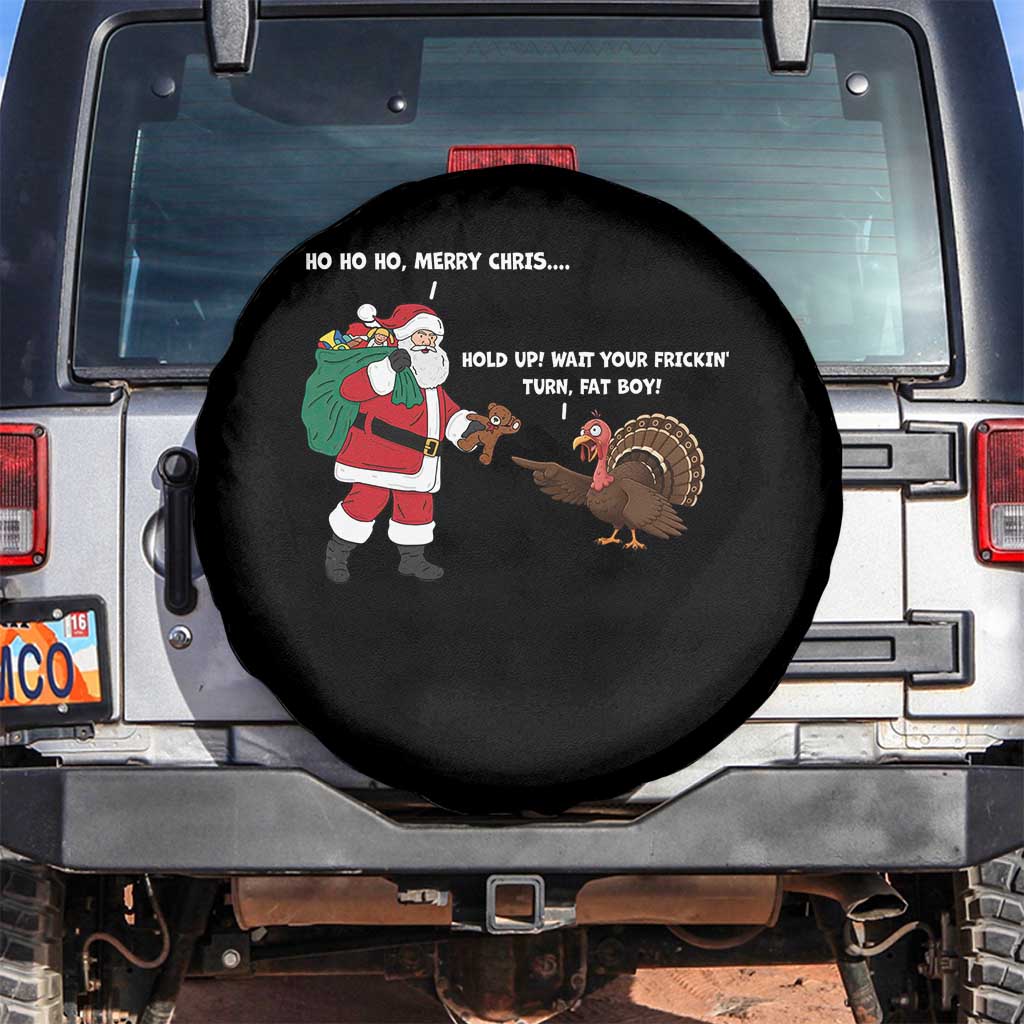 Funny Thanksgiving Christmas Spare Tire Cover Wait Your Turn Fat Boy Santa Turkey Thanksmas - Wonder Print Shop