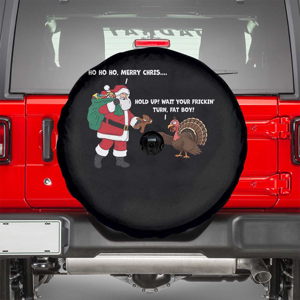 Funny Thanksgiving Christmas Spare Tire Cover Wait Your Turn Fat Boy Santa Turkey Thanksmas - Wonder Print Shop