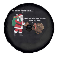 Funny Thanksgiving Christmas Spare Tire Cover Wait Your Turn Fat Boy Santa Turkey Thanksmas - Wonder Print Shop