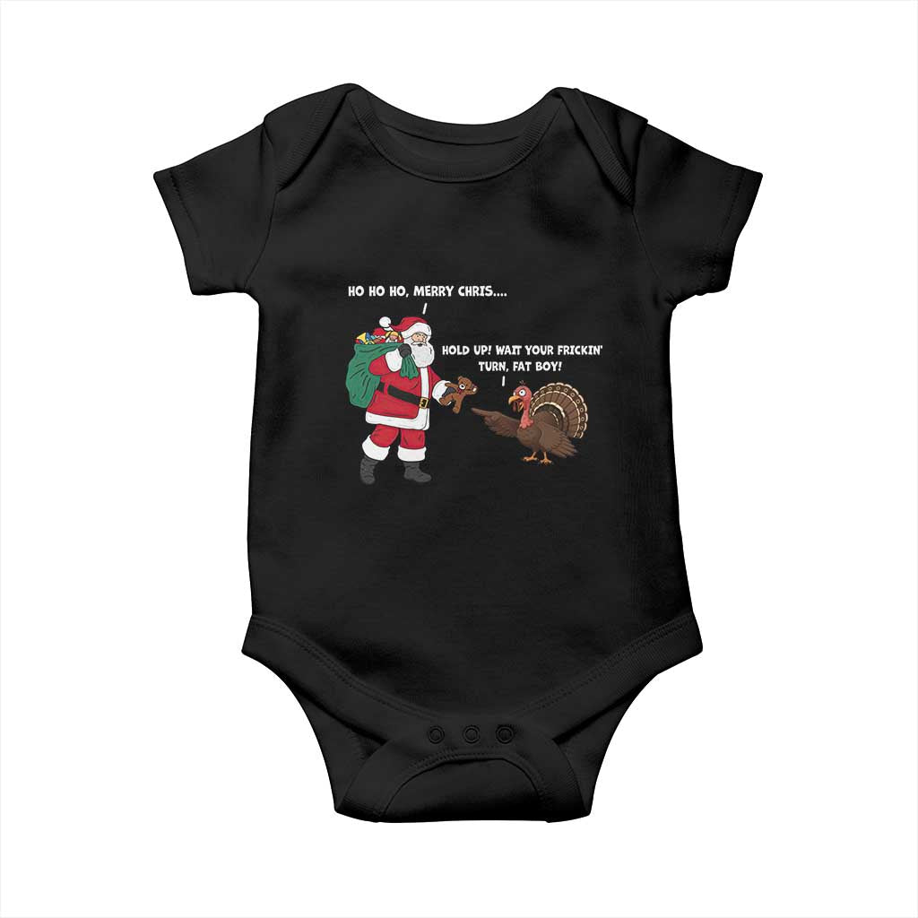 Funny Thanksgiving Christmas Baby Onesie Wait Your Turn Fat Boy Santa Turkey Thanksmas - Wonder Print Shop
