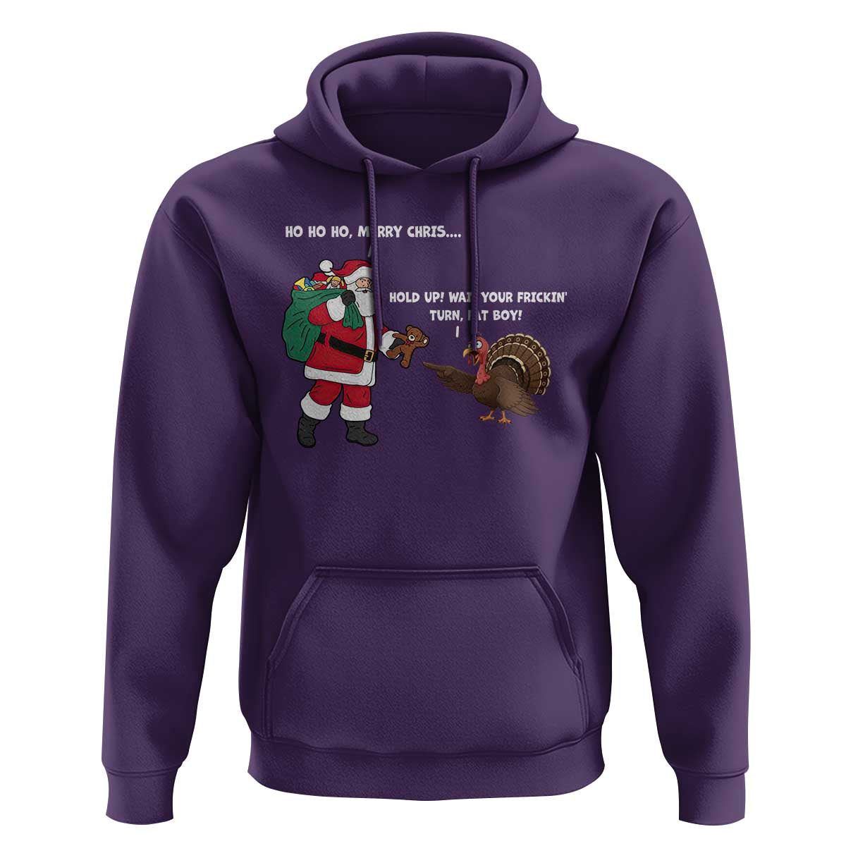 Funny Thanksgiving Christmas Hoodie Wait Your Turn Fat Boy Santa Turkey Thanksmas - Wonder Print Shop