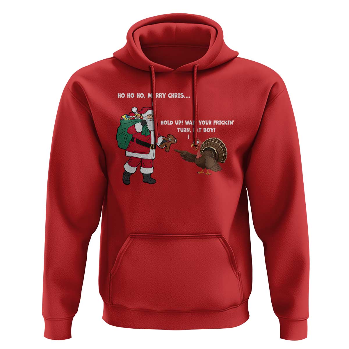Funny Thanksgiving Christmas Hoodie Wait Your Turn Fat Boy Santa Turkey Thanksmas - Wonder Print Shop