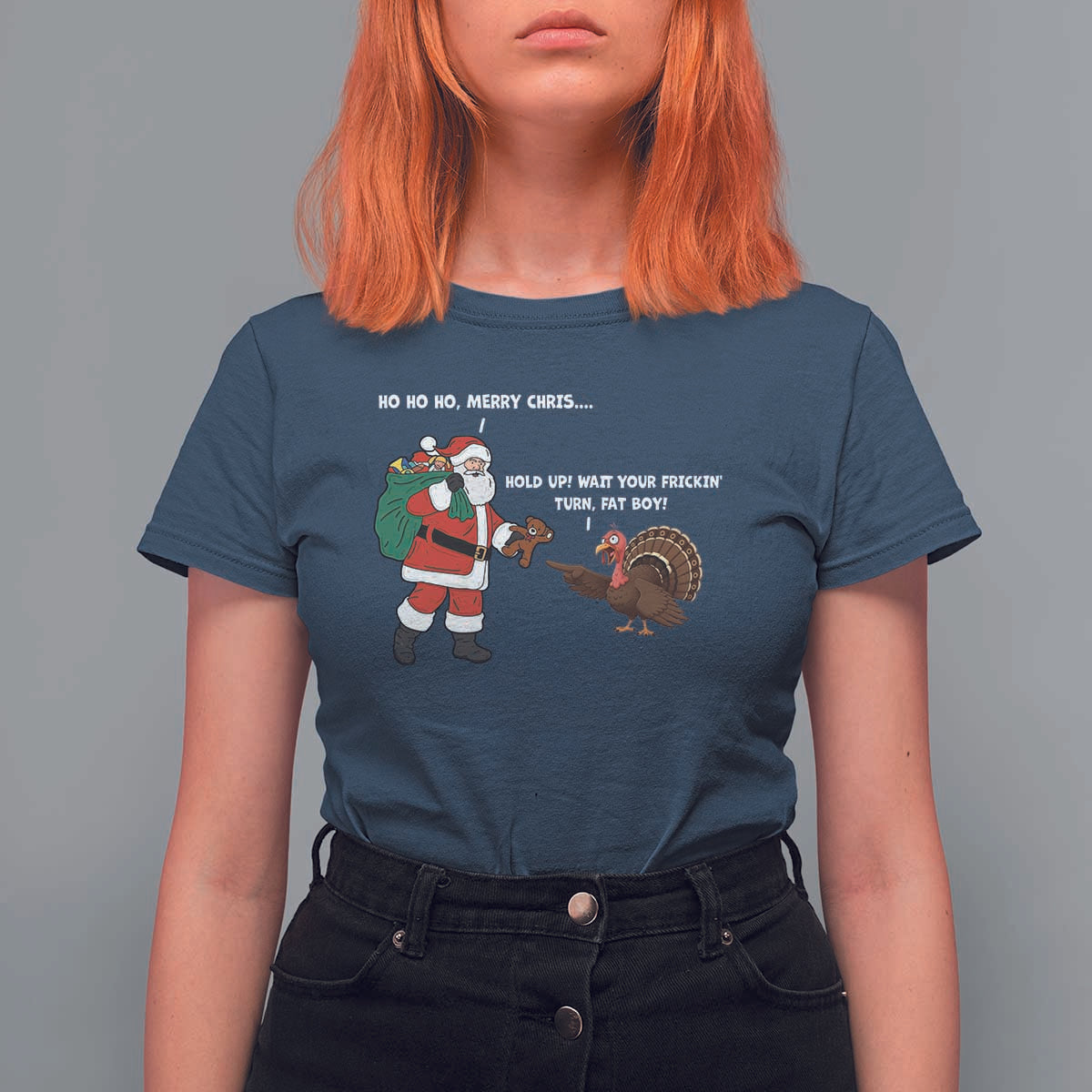 Funny Thanksgiving Christmas T Shirt For Women Wait Your Turn Fat Boy Santa Turkey Thanksmas - Wonder Print Shop
