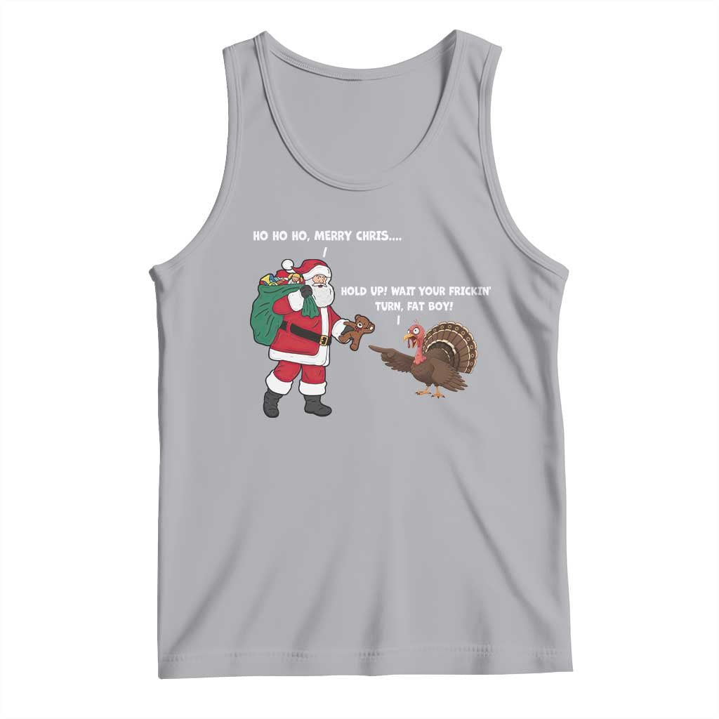 Funny Thanksgiving Christmas Tank Top Wait Your Turn Fat Boy Santa Turkey Thanksmas - Wonder Print Shop
