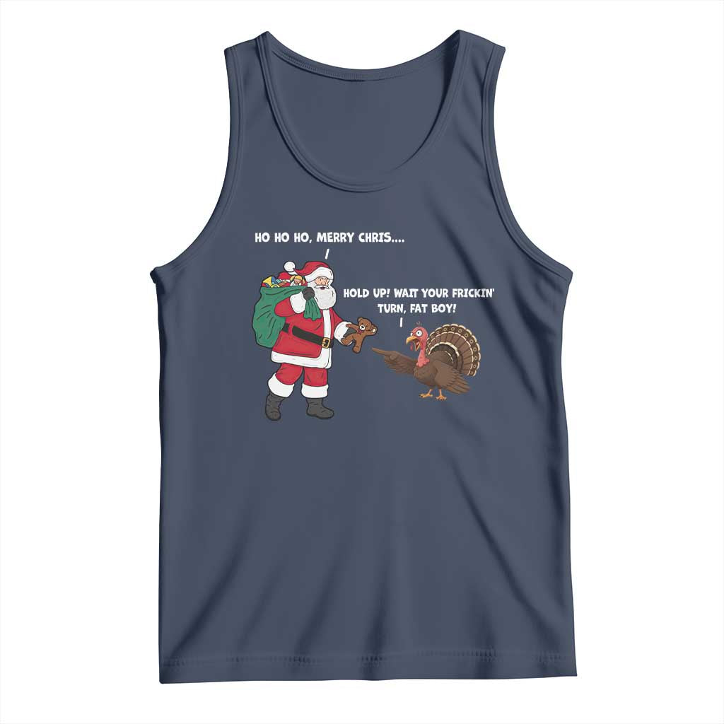 Funny Thanksgiving Christmas Tank Top Wait Your Turn Fat Boy Santa Turkey Thanksmas - Wonder Print Shop