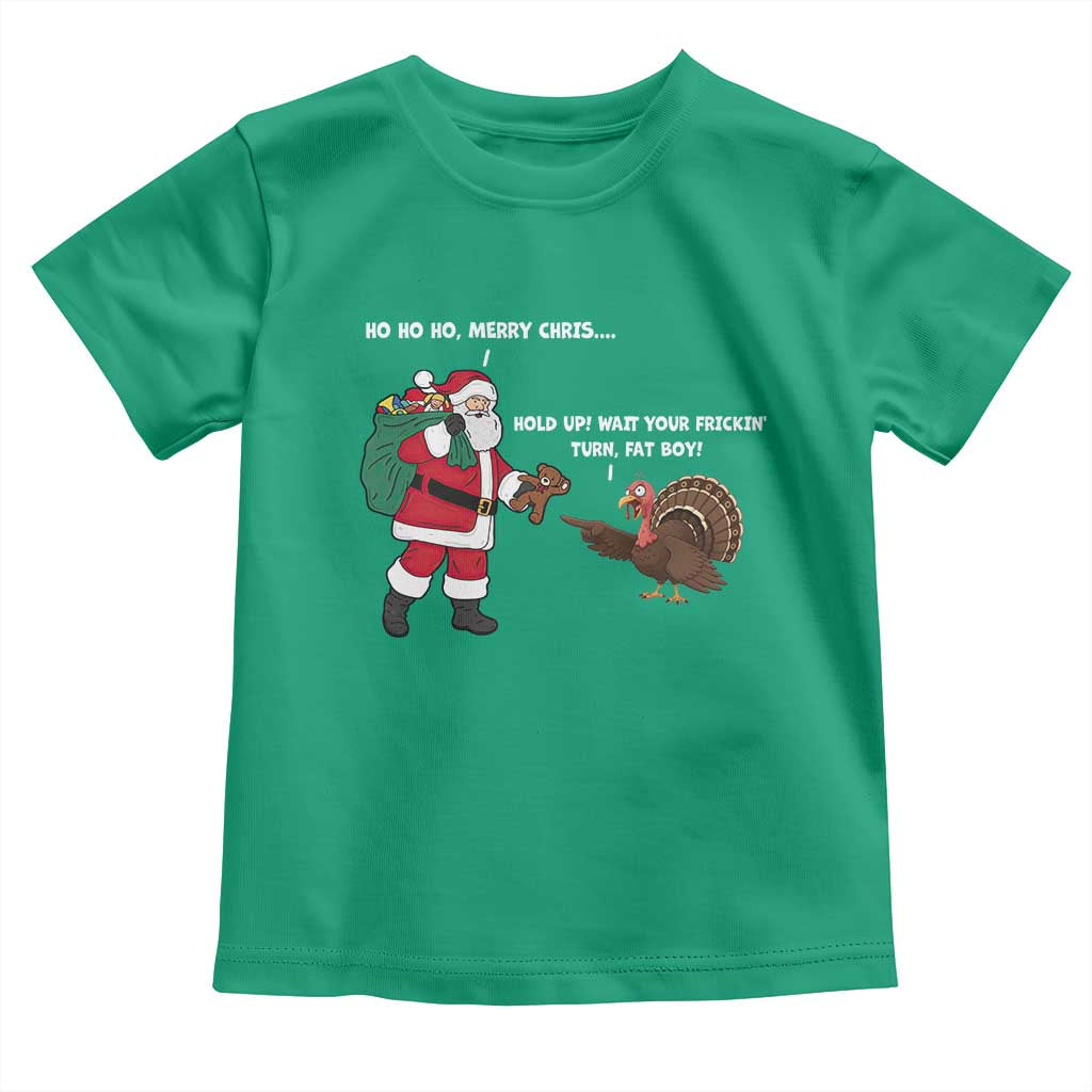 Funny Thanksgiving Christmas Toddler T Shirt Wait Your Turn Fat Boy Santa Turkey Thanksmas - Wonder Print Shop