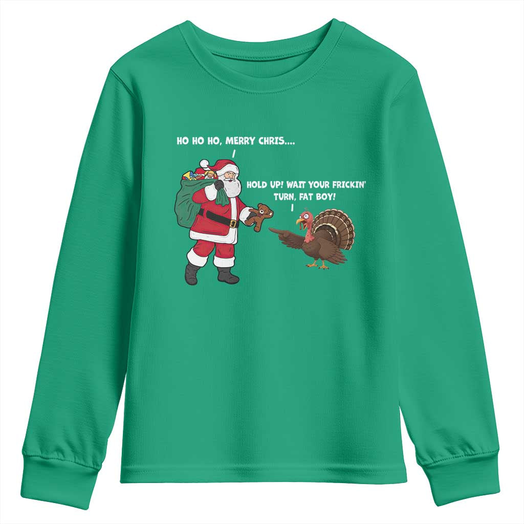 Funny Thanksgiving Christmas Youth Sweatshirt Wait Your Turn Fat Boy Santa Turkey Thanksmas - Wonder Print Shop